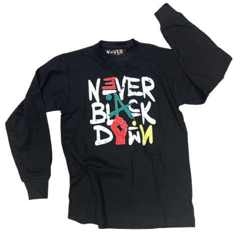 NEVER BLACK DOWN™️ Long sleeve